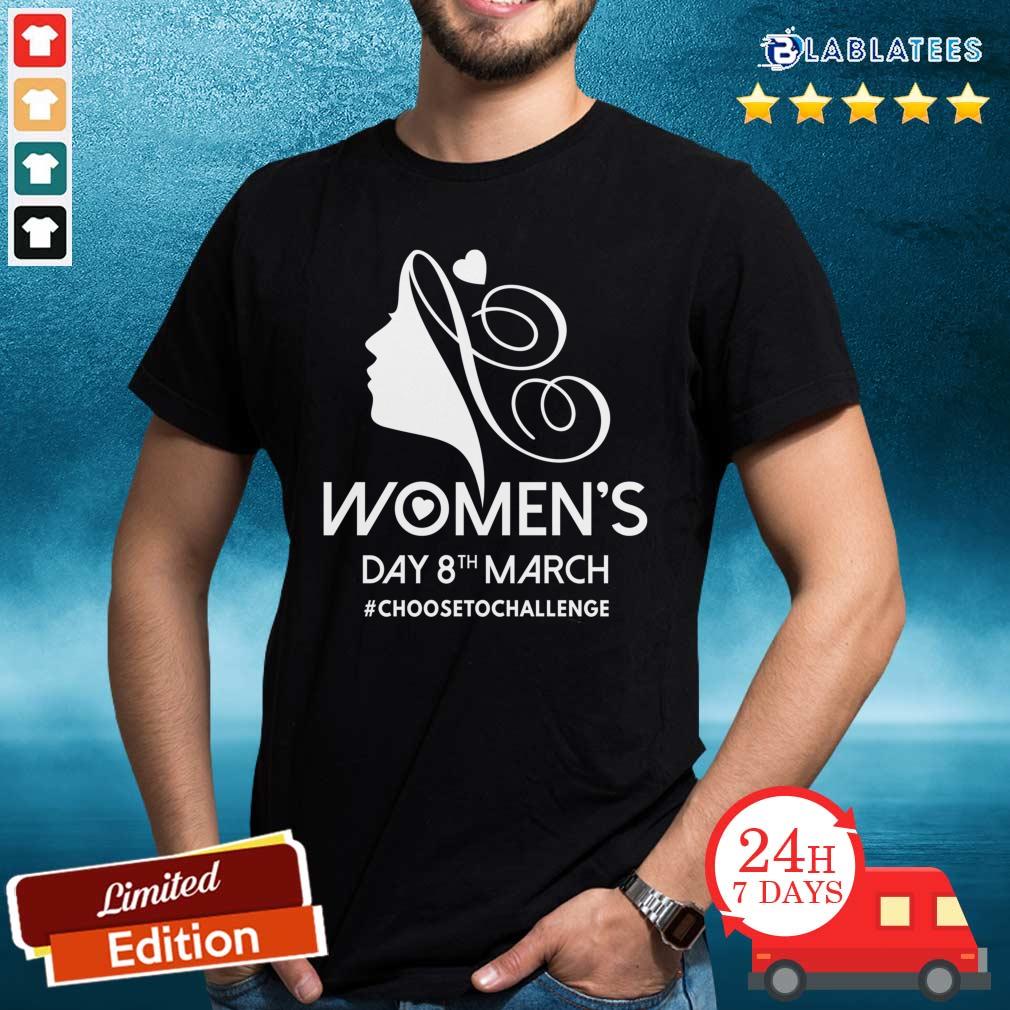 Nice Choose To Challenge International Women's Day IWD 2021 Equal Shirt