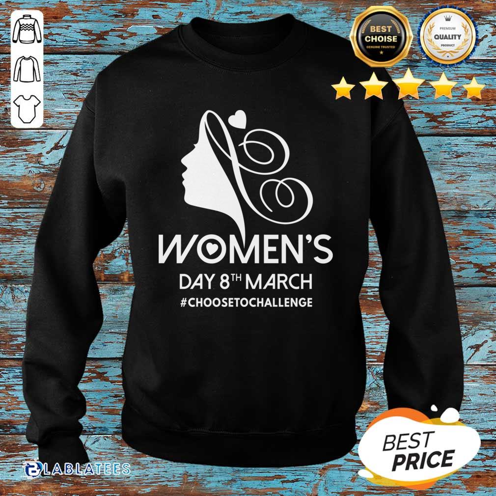 Nice Choose To Challenge International Women's Day IWD 2021 Equal Shirt - Image 4