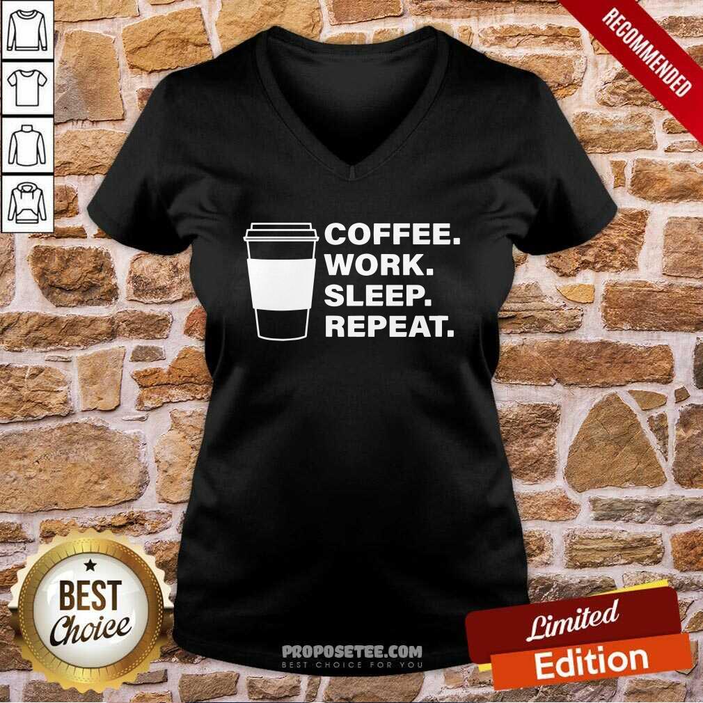 Nice Coffee Work Sleep Repeat Shirt - Image 3