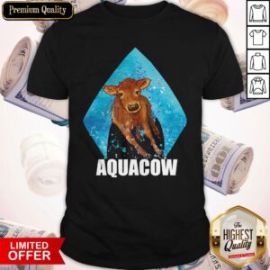 Nice Cow Aquacow Shirt