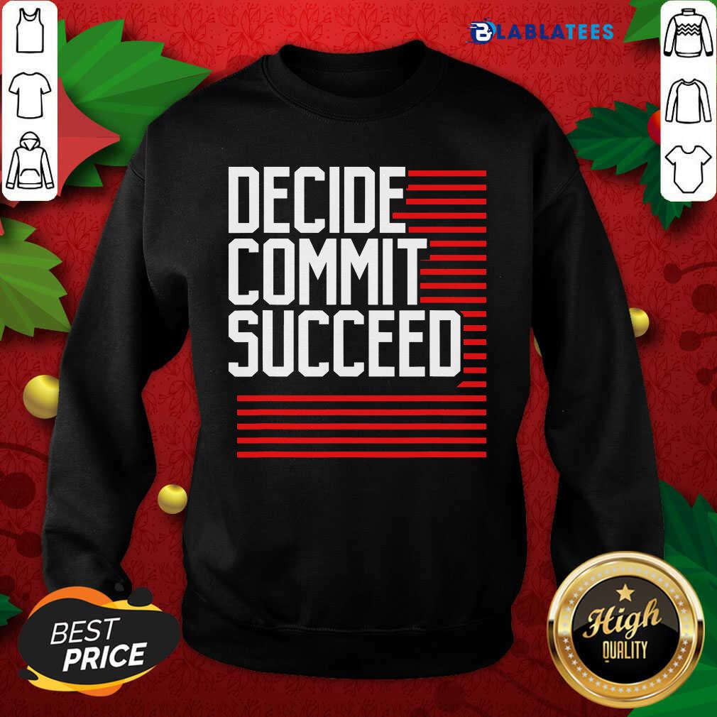 Nice Decide Commit And Succeed Line Red Shirt - Image 5