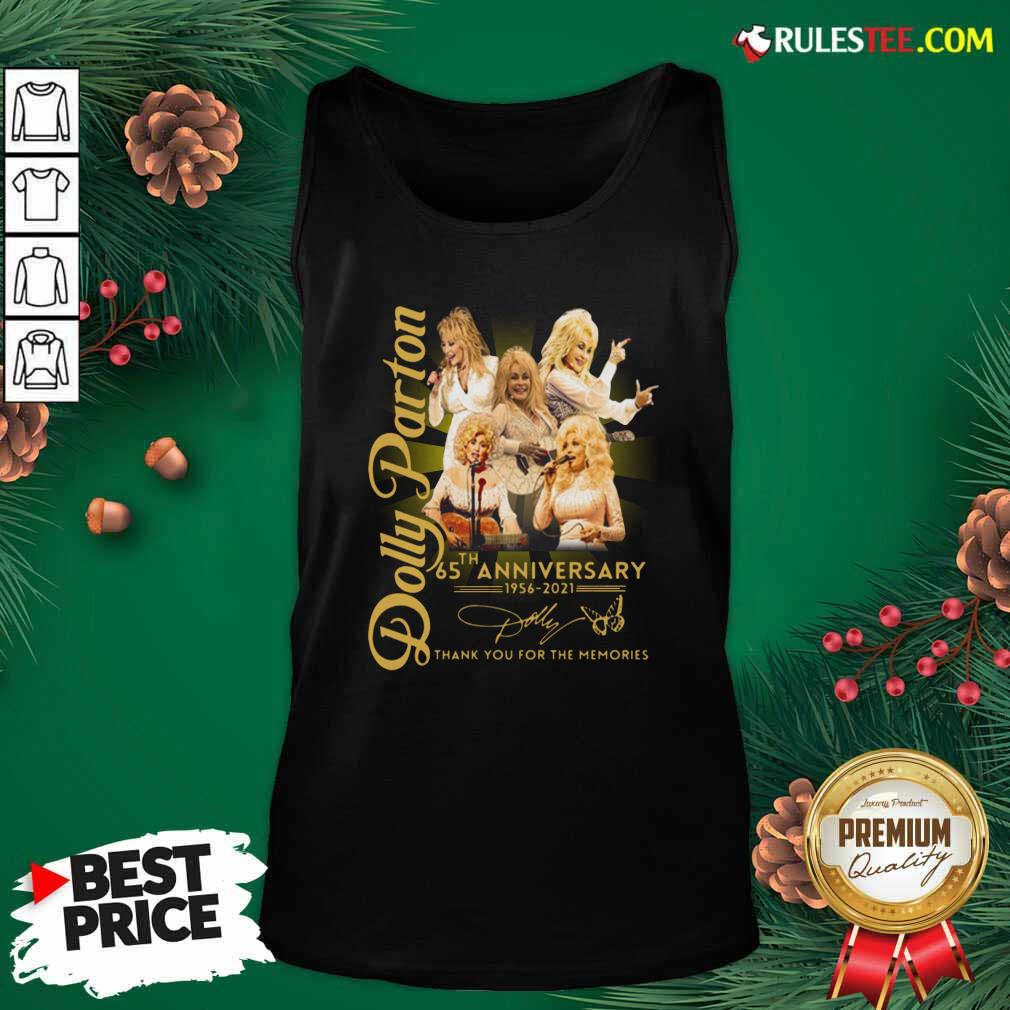 Nice Dolly Parton 65th Anniversary 1956 2021 Thank You For The Memories Signature Shirt - Image 5