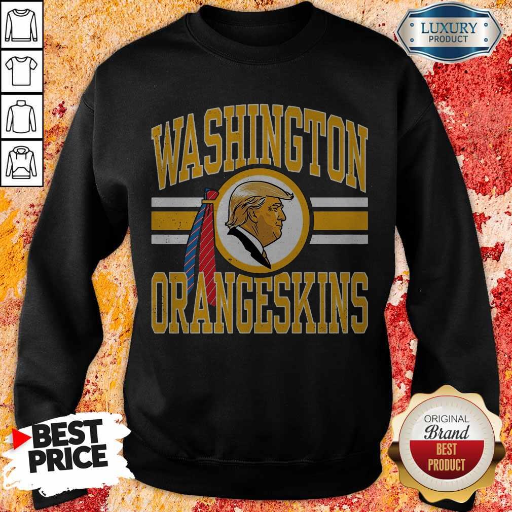 Nice Donal Trump Washington Orangeskins Shirt - Image 4