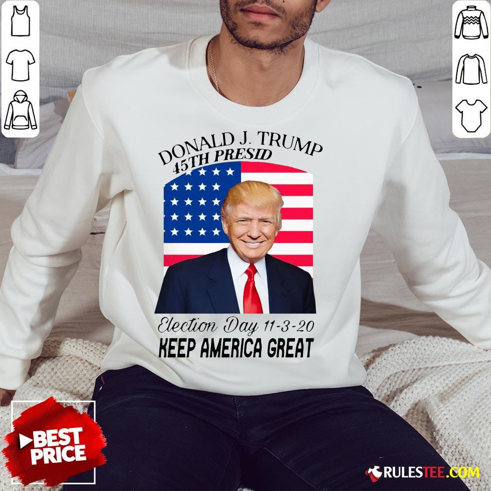 Nice Donald J Trump 45th President Election Day 11320 Keep America Great Shirt - Image 2