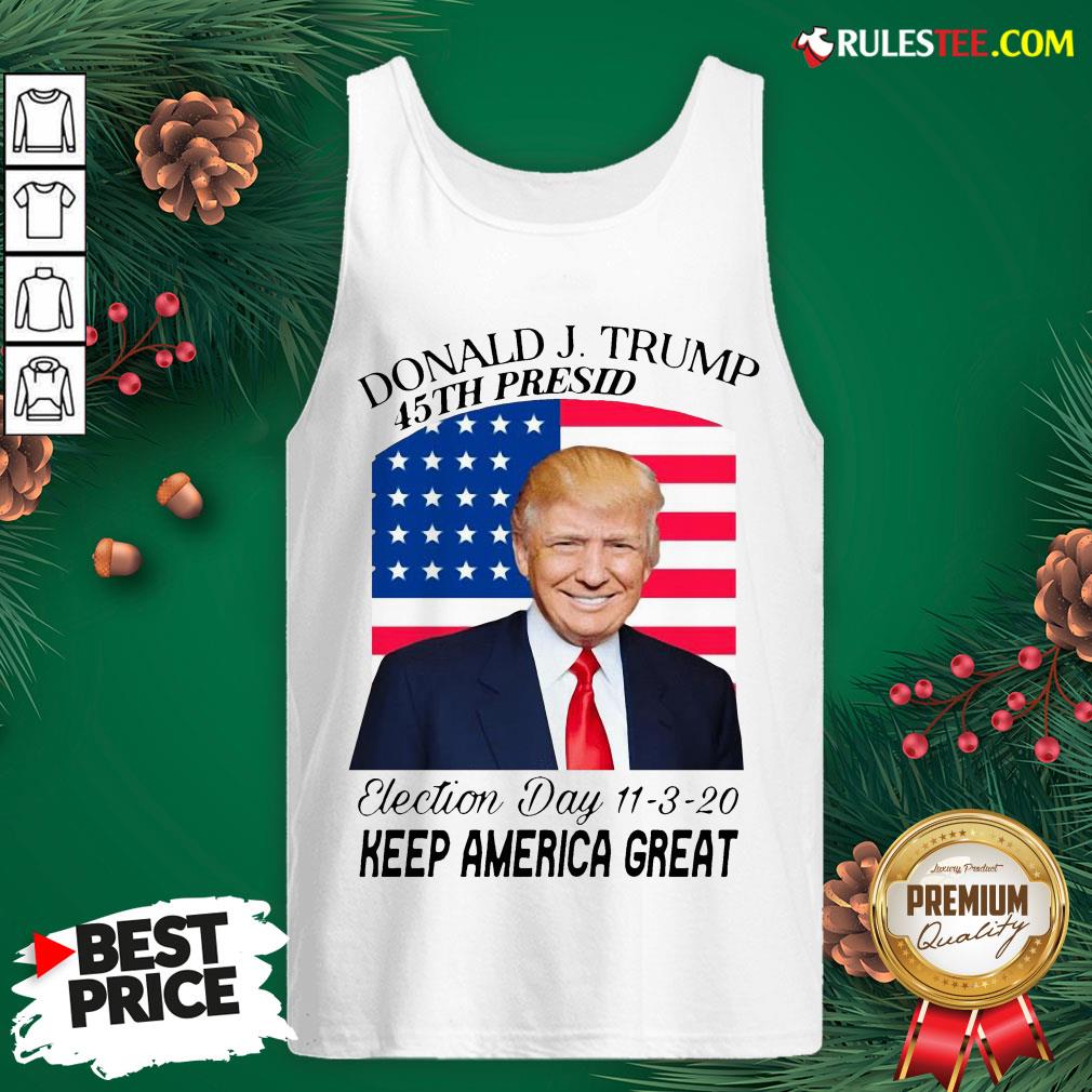 Nice Donald J Trump 45th President Election Day 11320 Keep America Great Shirt - Image 5