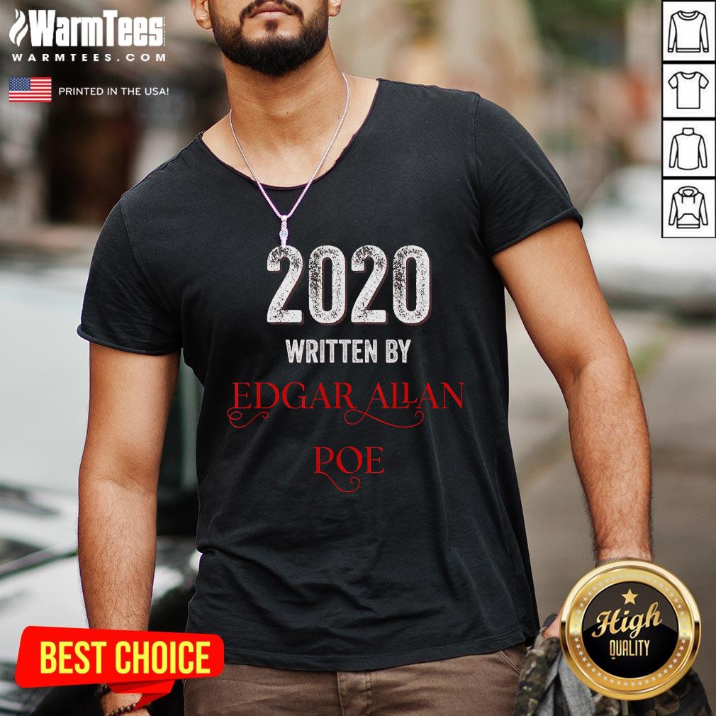 Nice Edgar Allan Poe 2020 Written By Shirt - Image 3