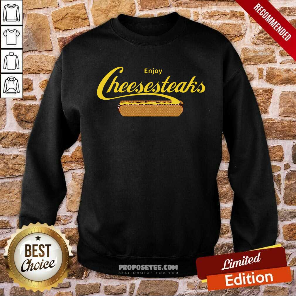Nice Enjoy Cheesesteaks Shirt - Image 5