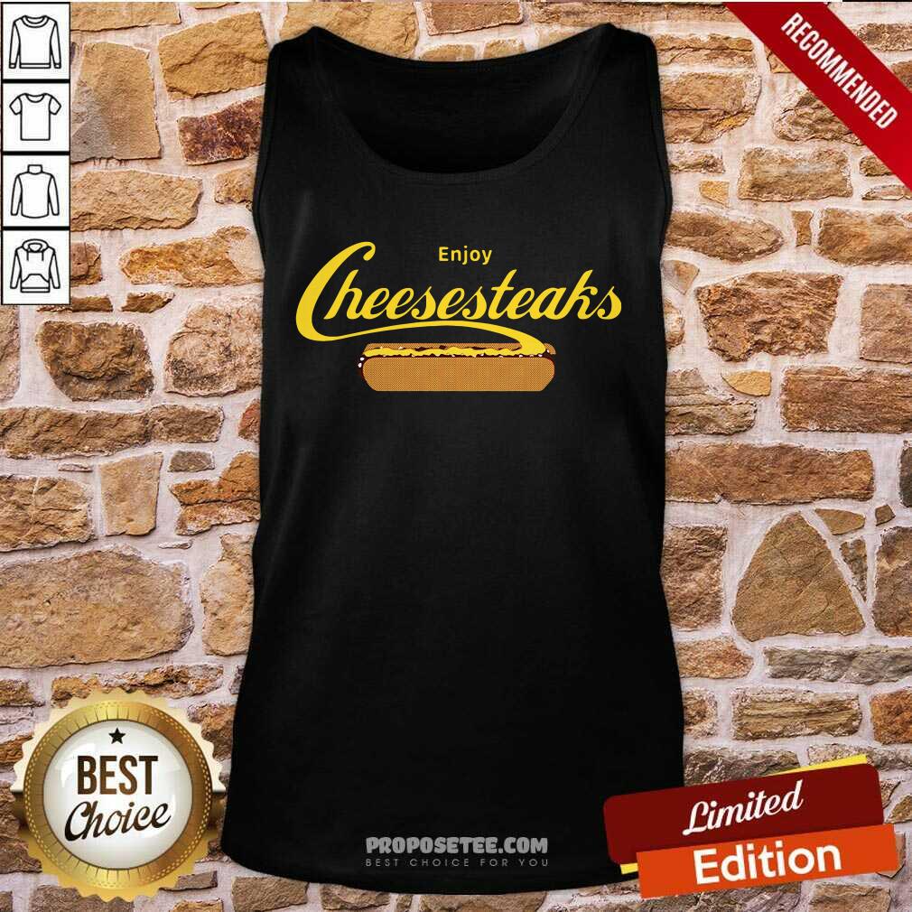 Nice Enjoy Cheesesteaks Shirt - Image 4