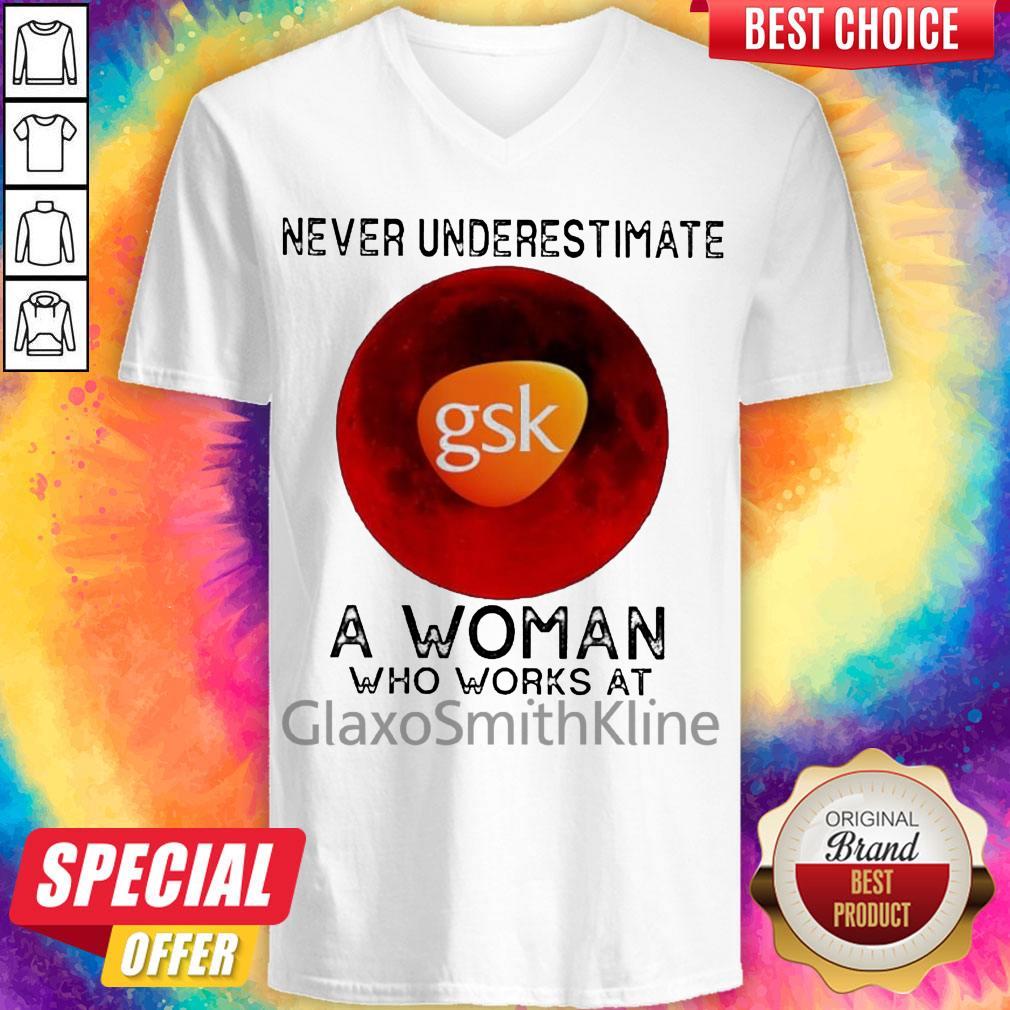 Nice Ever Underestimate A Woman Who Works At Glaxosmithkline Shirt - Image 2