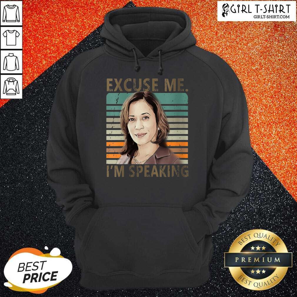Nice Excuse Me Im Speaking Vice President Kamala Harris Shirt - Image 5