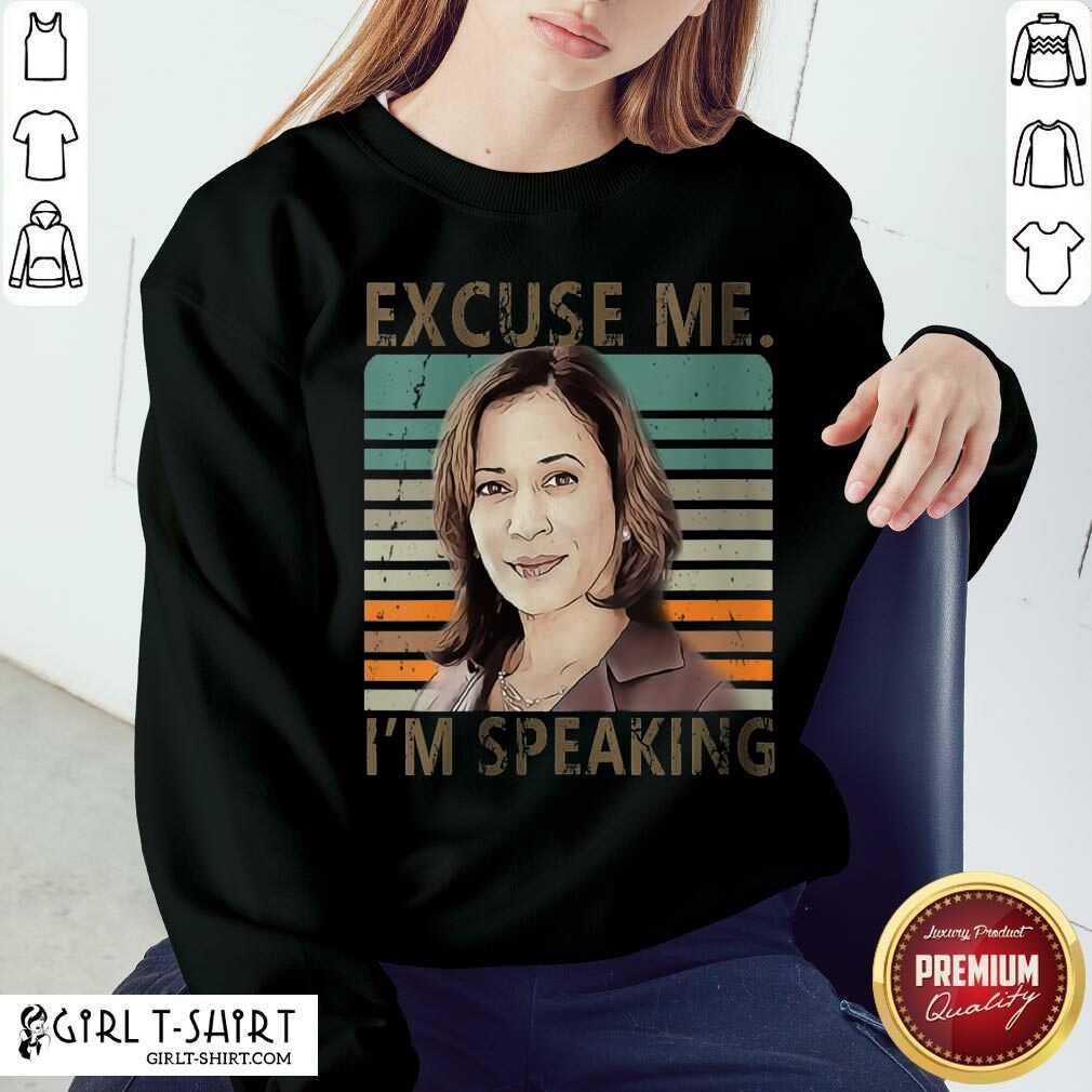 Nice Excuse Me Im Speaking Vice President Kamala Harris Shirt - Image 4