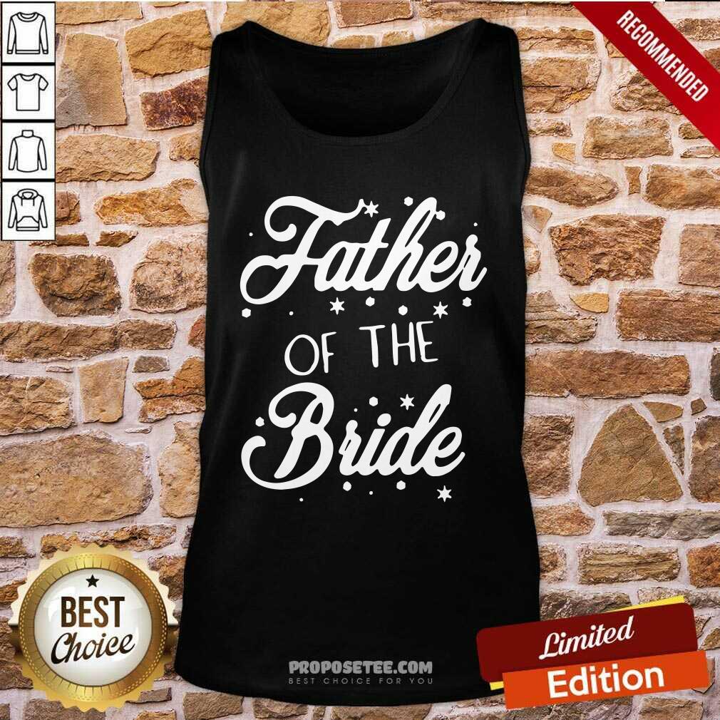 Nice Father Of The Bride Shirt - Image 4