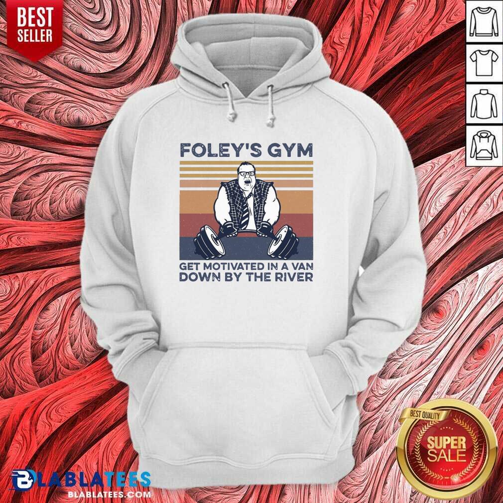 Nice Foley'S Gym Get Motivated In A Van Down By The River Vintage Shirt - Image 2