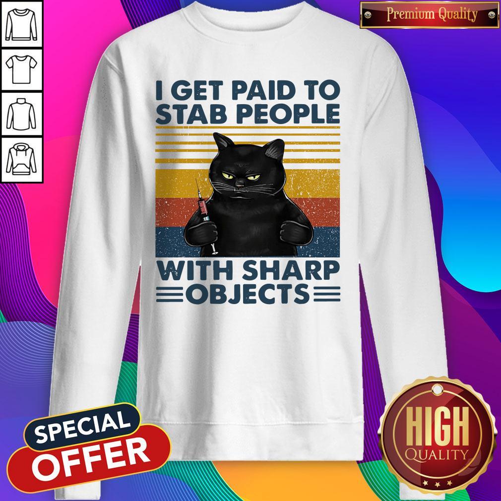 Nice Funny Black Cat Nurse I Get Paid To Stab People With Sharp Objects Vintage Shirt - Image 2