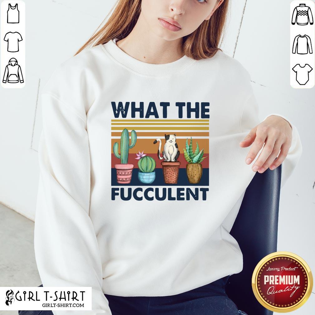 Nice Funny Cactus What The Fucculent Cat Vintage Retro Shirt - Image 4