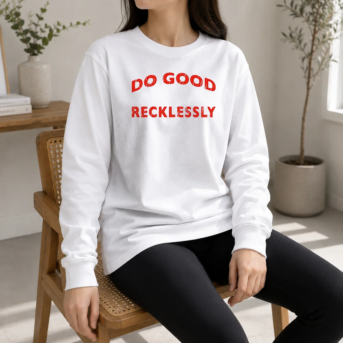 Nice Funny Do Good Recklessly Motivational Quote Shirt - Image 6