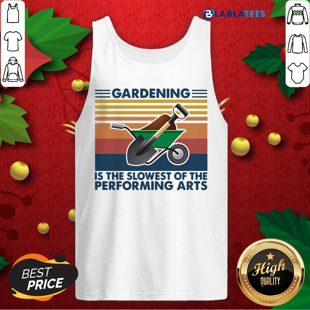 Nice Gardening Is The Slowest Of The Performing Arts Vintage Retro Shirt - Image 4
