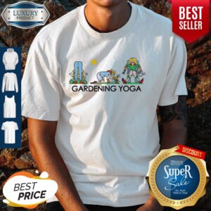 Nice Gardening Yoga shirt