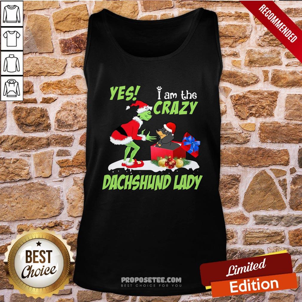 Nice Grinch I Am The Crazy Dachshund Lady Christmas Shirt - Image 4
