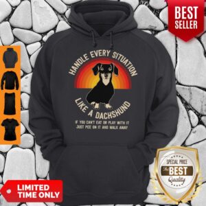 Alternative view of Nice Handle Every Situation Like A Dachshund Pitbull Dog Shirt