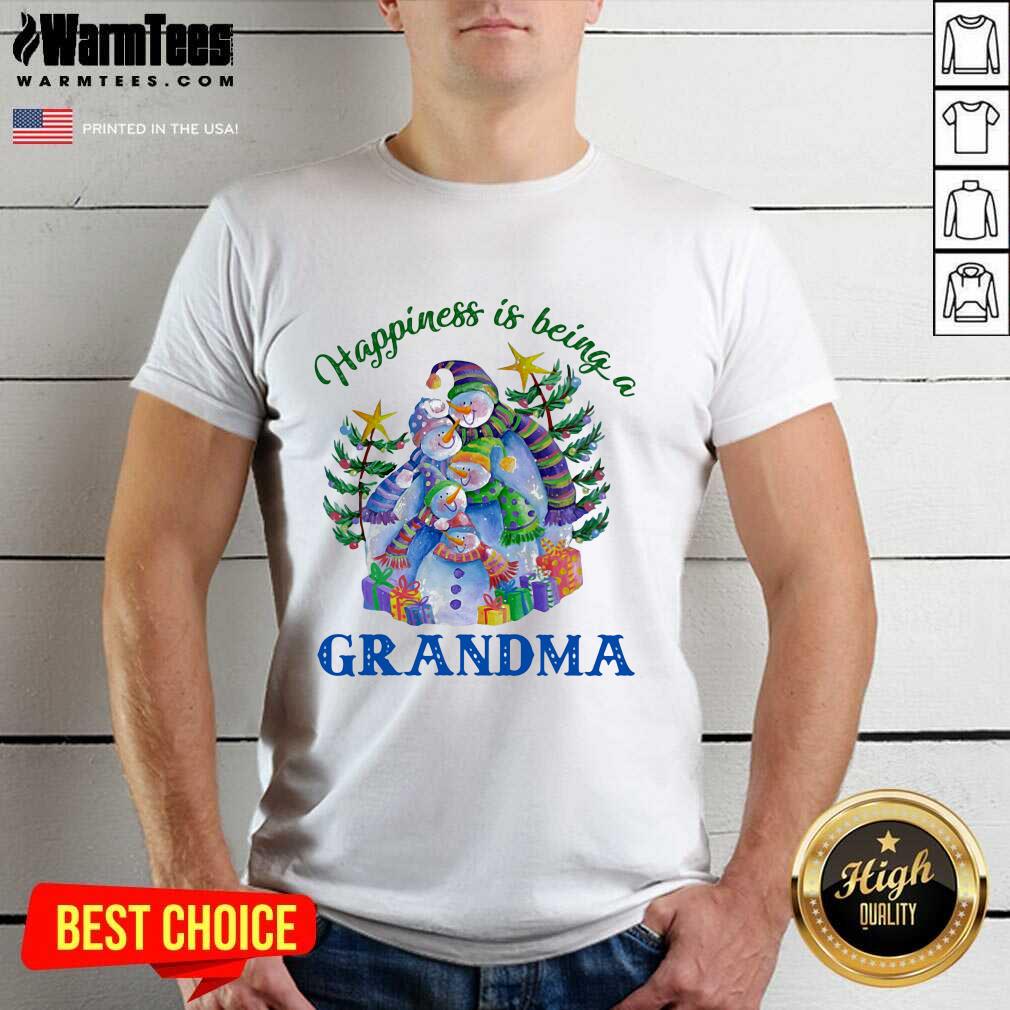 Nice Happiness Is Being A Grandma Shirt