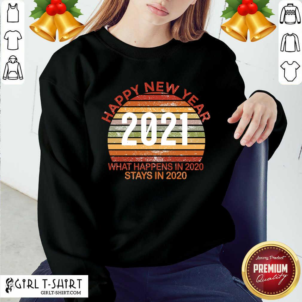 Nice Happy New Year 2021 What Happens In 2020 Stays In 2020 Retro Shirt - Image 4