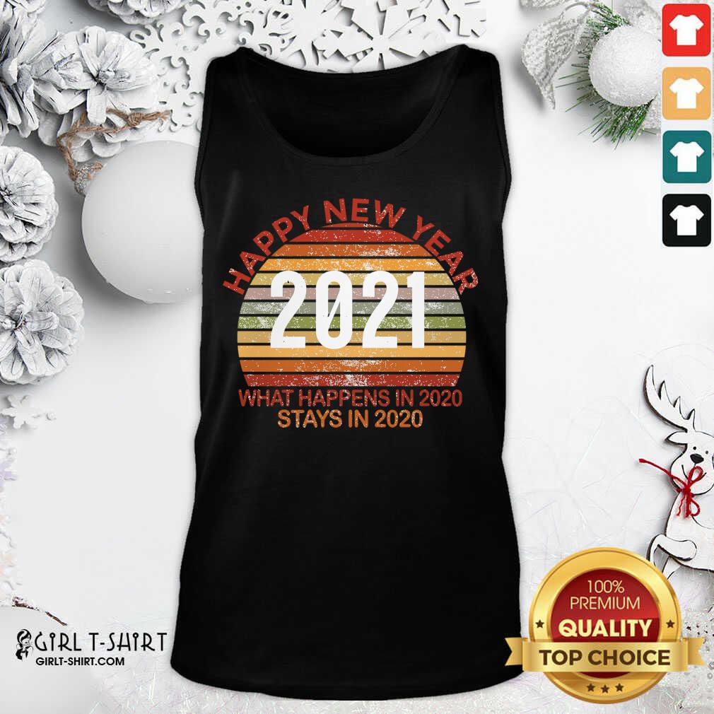 Nice Happy New Year 2021 What Happens In 2020 Stays In 2020 Retro Shirt - Image 3