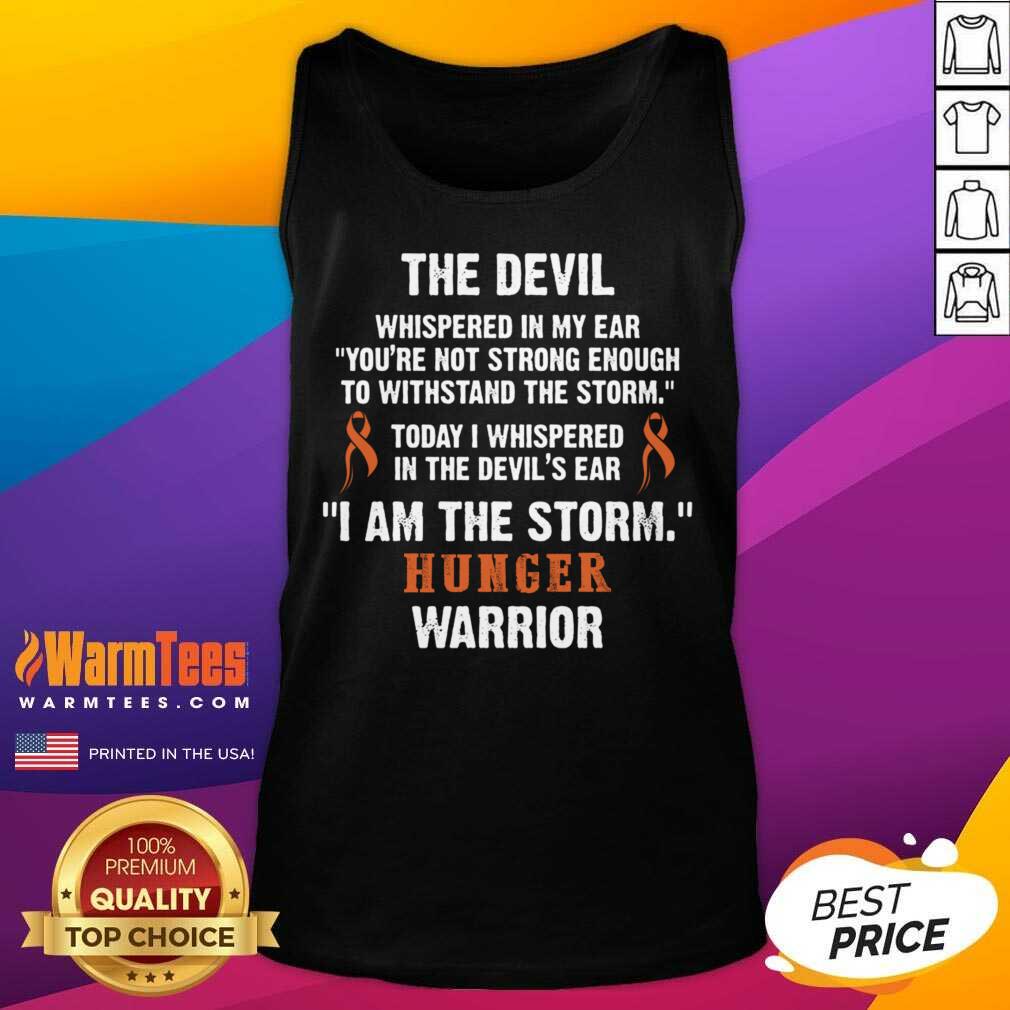 Nice Hunger Disease Warrior I Am The Storm Hunger Disease Shirt - Image 3