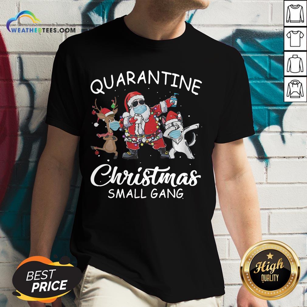Nice Husky Small Gang Santa Face Mask Toilet Paper Quarantine Christmas Small Gang Shirt - Image 3