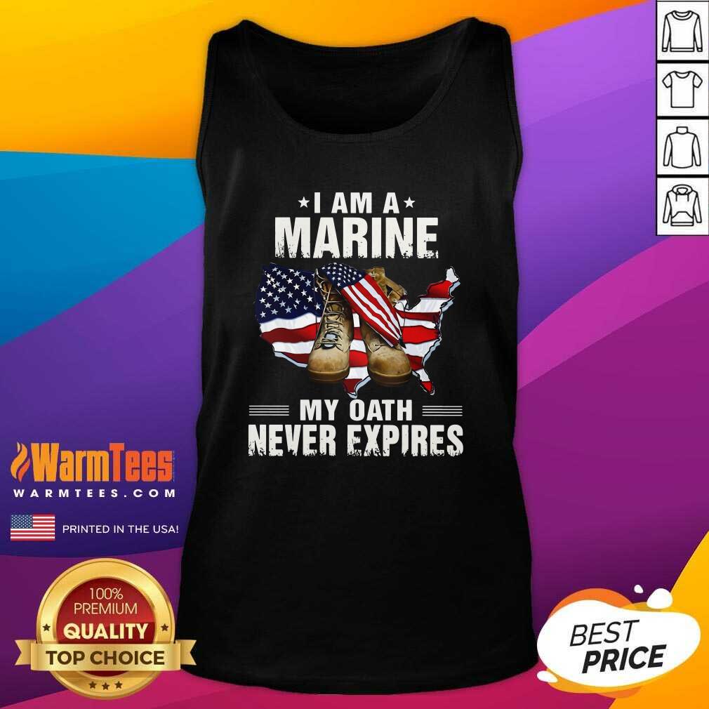 Nice I Am A Marine My Oath Never Expires American Flag Shirt - Image 4
