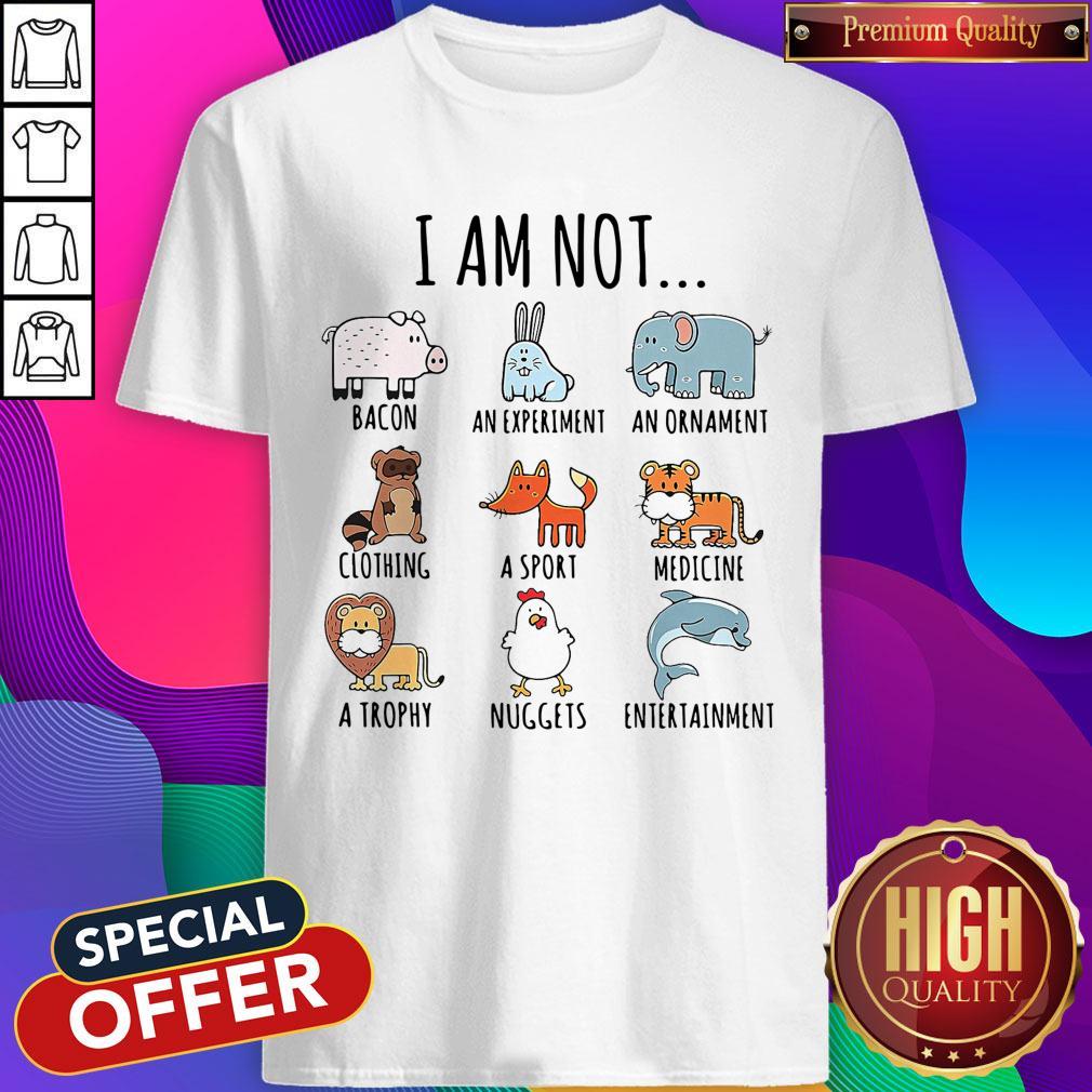 Nice I Am Not Bacon An Experiment An Ornament Shirt