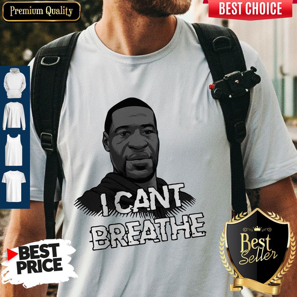 Nice I Cant Breathe George Floyd #JusticeforFloyd T-shirt