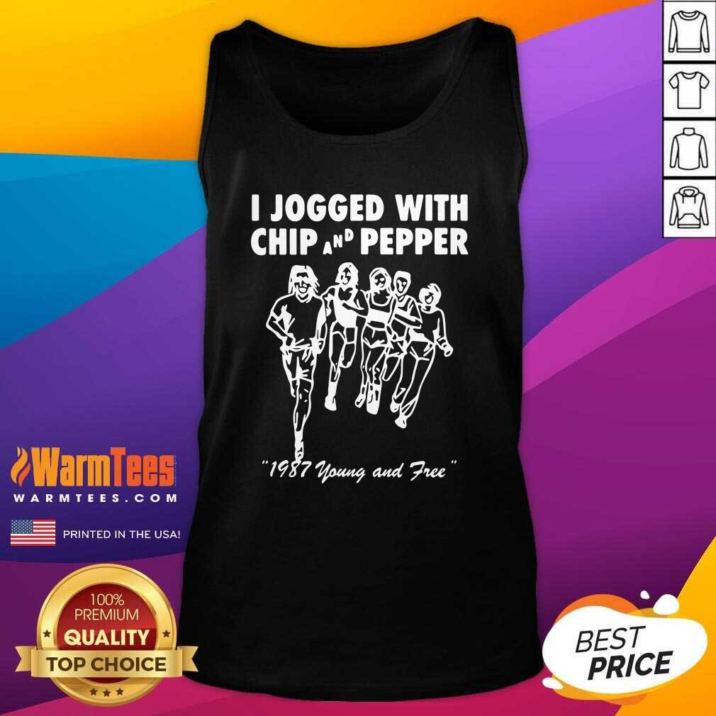 Nice I Jogged With Chip And Pepper 1987 Young And Free Shirt - Image 4