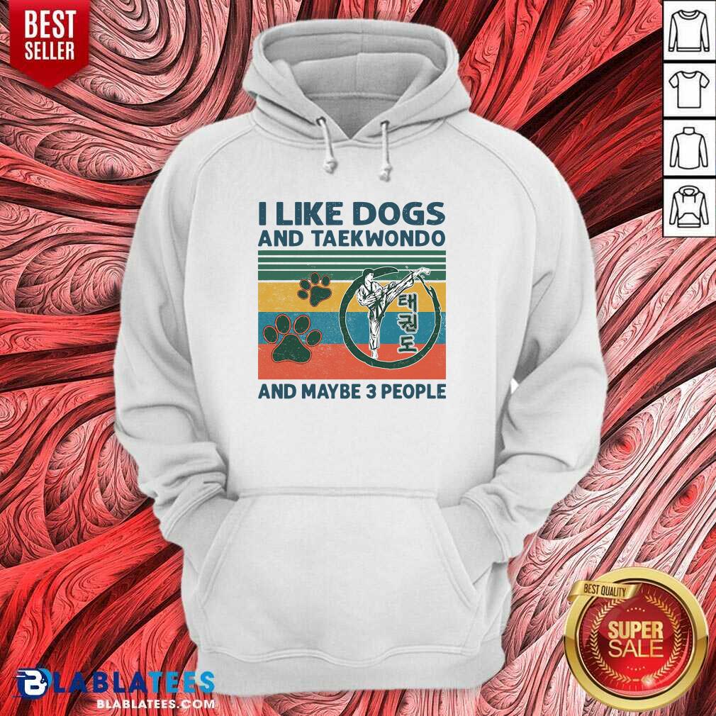 Nice I Like Dogs And Taekwondo And Maybe 3 People Vintage Retro Shirt - Image 5