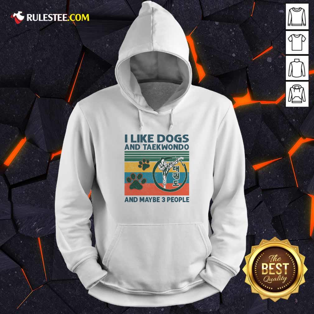 Nice I Like Dogs And Taekwondo And Maybe 3 People Vintage Retro Shirt - Image 2