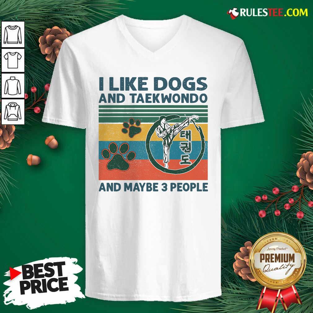 Nice I Like Dogs And Taekwondo And Maybe 3 People Vintage Retro Shirt - Image 3