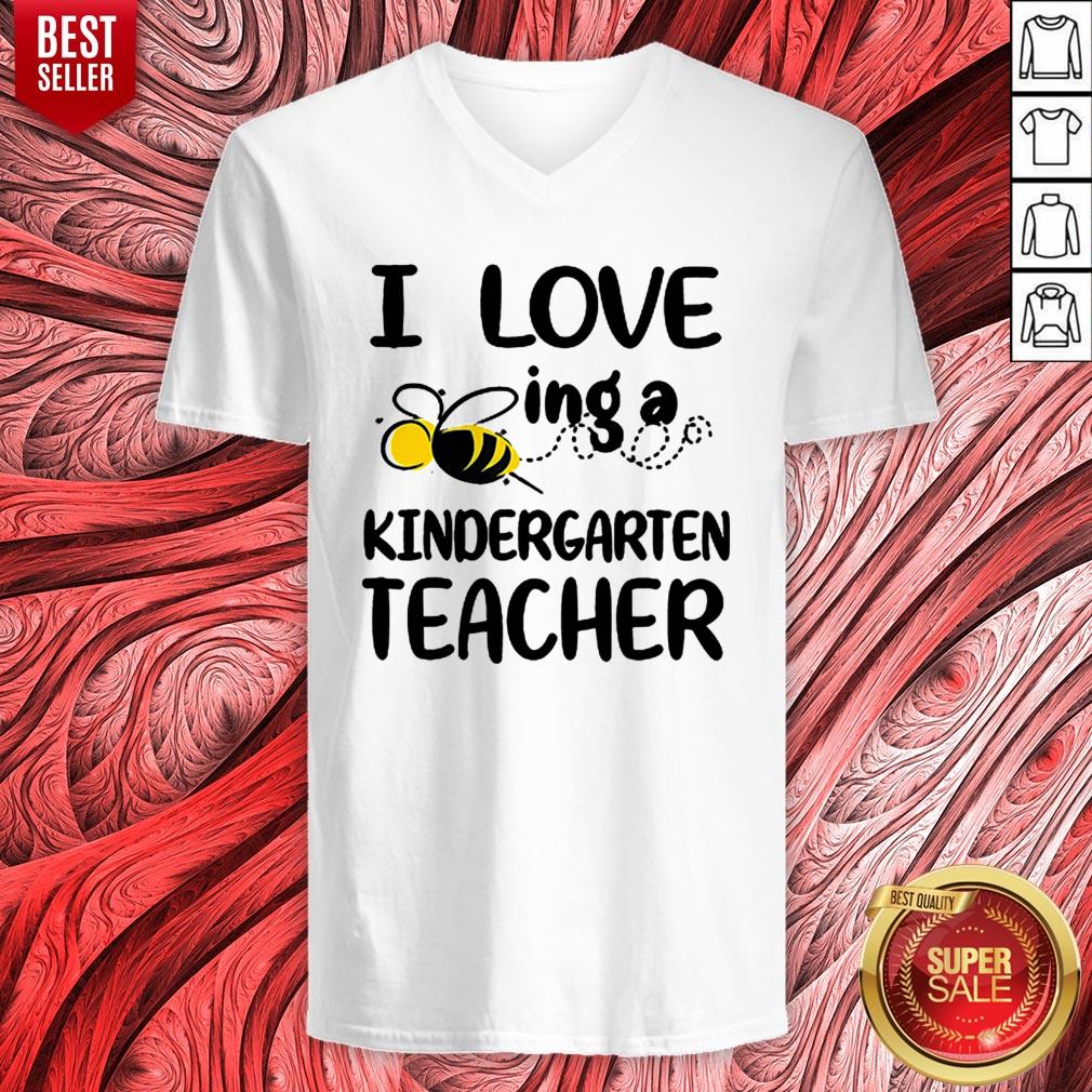 Nice I Love Bee Ing A Kindergarten Teacher Shirts - Image 3