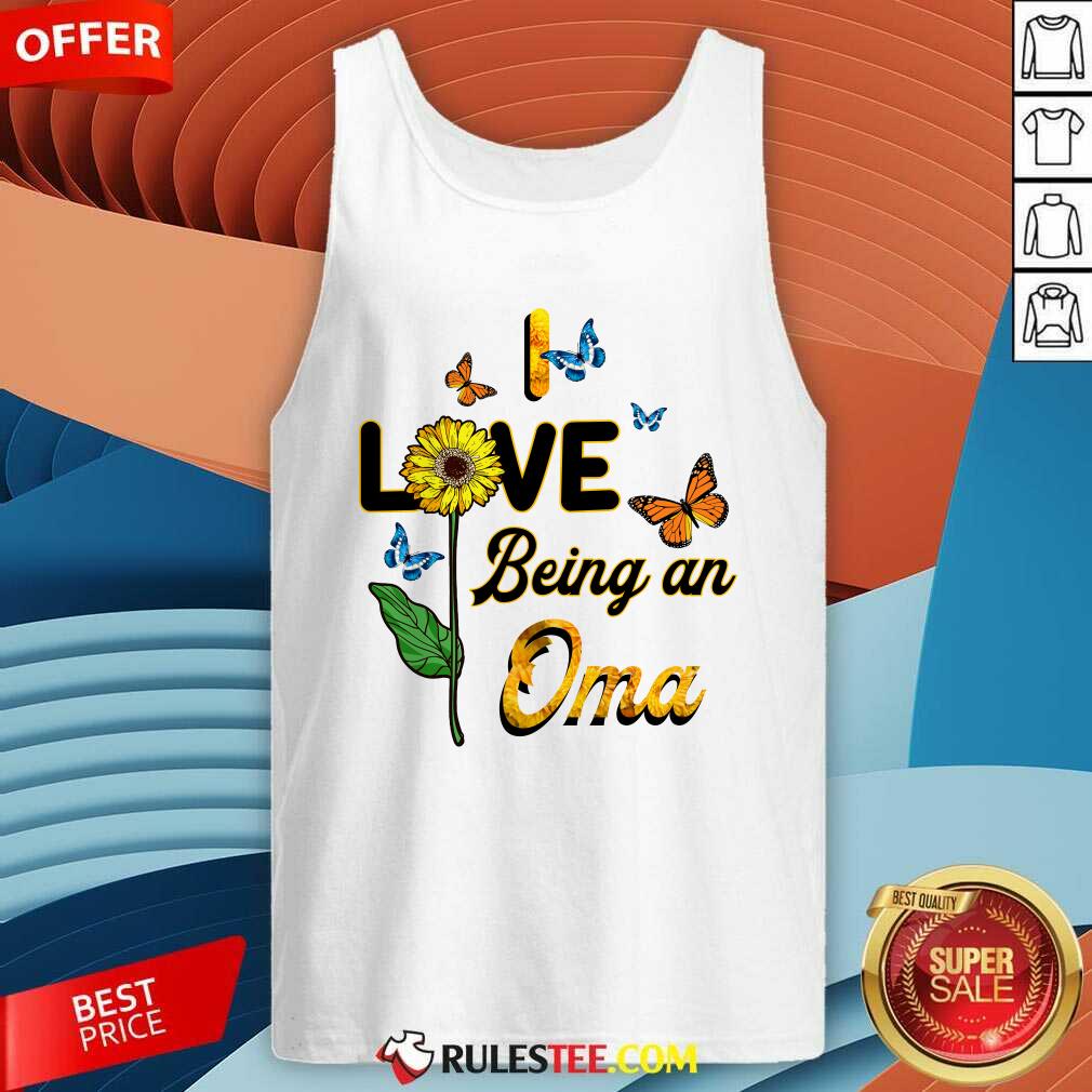 Nice I Love Being An Oma Sunflower Mother Day Shirt - Image 4