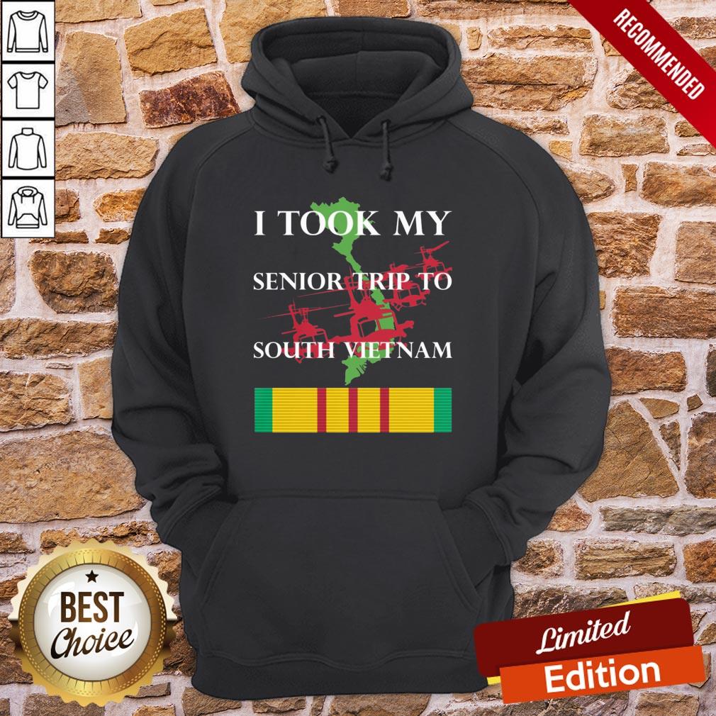 Nice I Took My Senior Trip To South Vietnam Shirt - Image 5