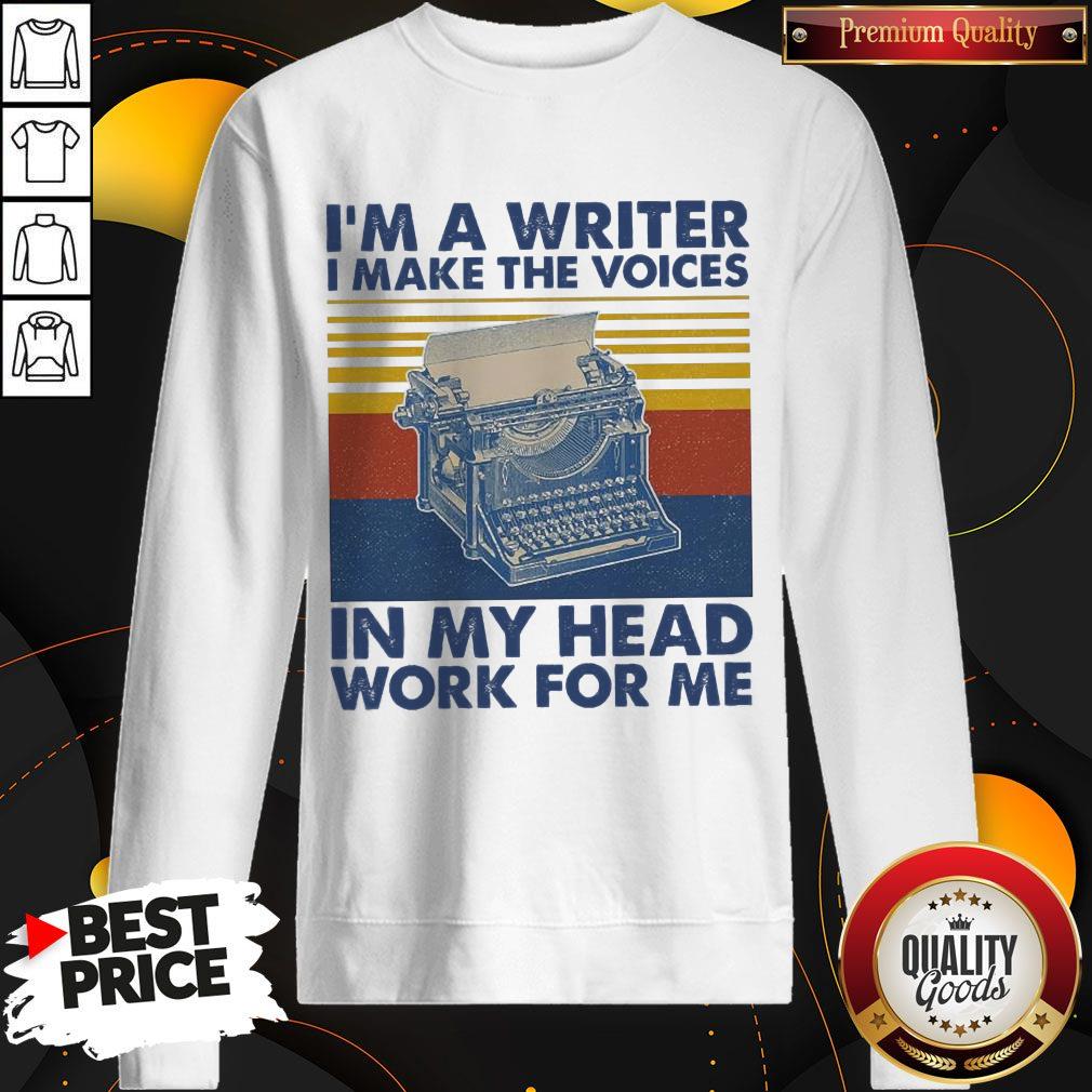 Nice I'M A Writer I Make The Voices In My Head Work For Me Vintage Shirt - Image 4