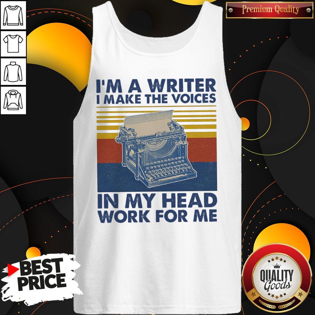 Nice I'M A Writer I Make The Voices In My Head Work For Me Vintage Shirt - Image 3