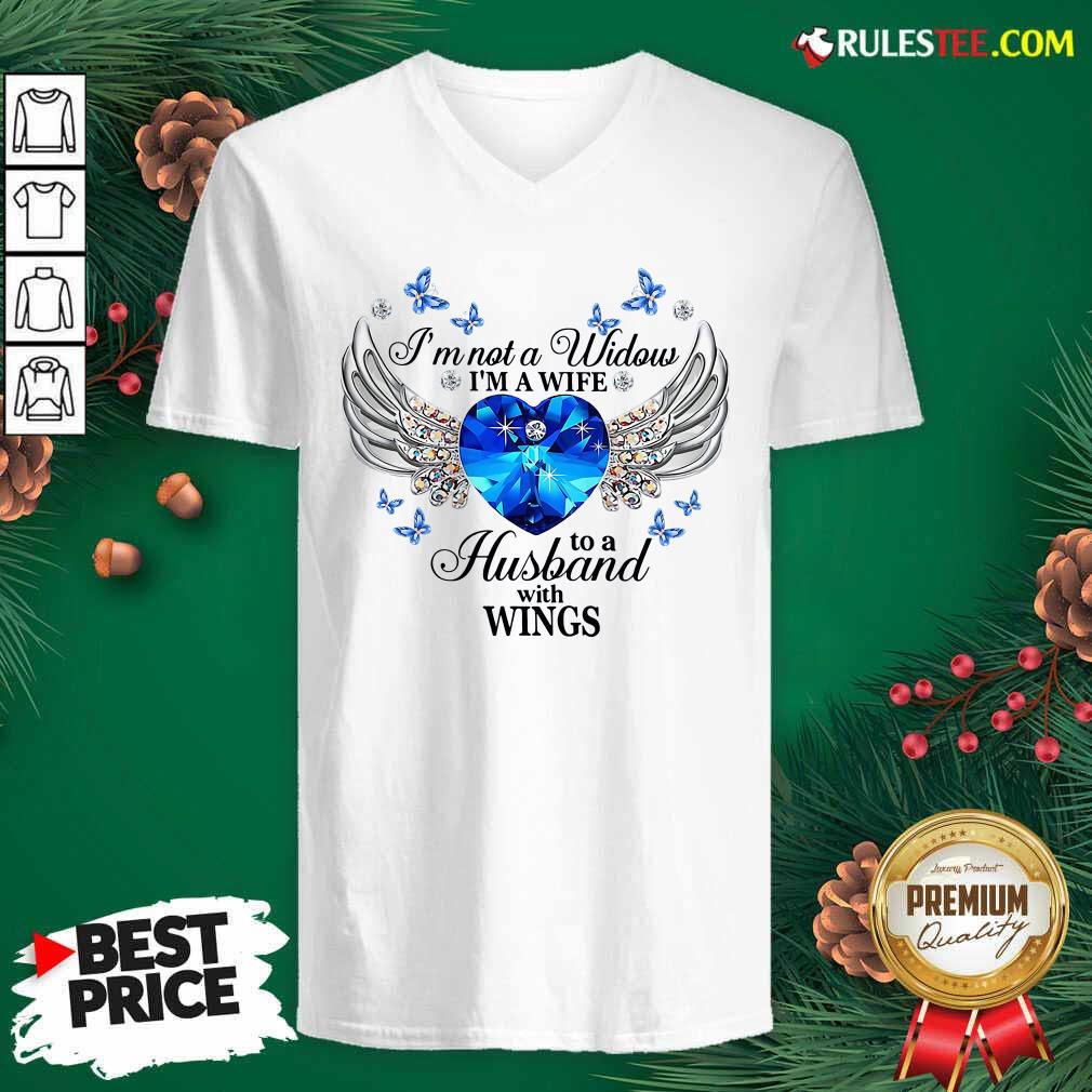Nice Im Not A Widow Im A Wife To A Husband With Wings Shirt - Image 3