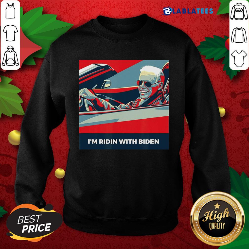Nice Im Ridin With Biden Vote Joe Biden 2020 Us President Us 2020 Shirt - Image 4
