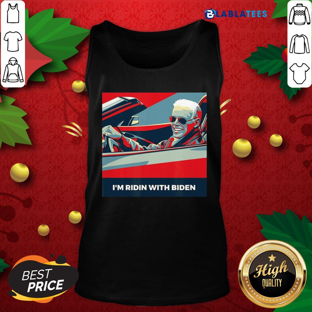 Nice Im Ridin With Biden Vote Joe Biden 2020 Us President Us 2020 Shirt - Image 3