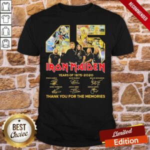 Nice Iron Maiden 45 Years Of 1975-2020 Thank You For The Memories Signatures Shirt