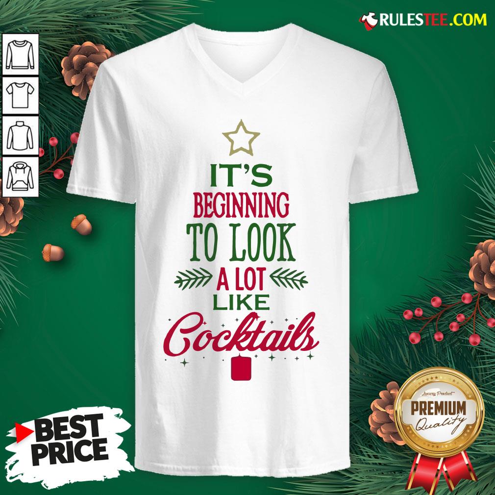 Nice It’s Beginning To Look A Lot Like Cocktails Christmas Shirt - Image 3