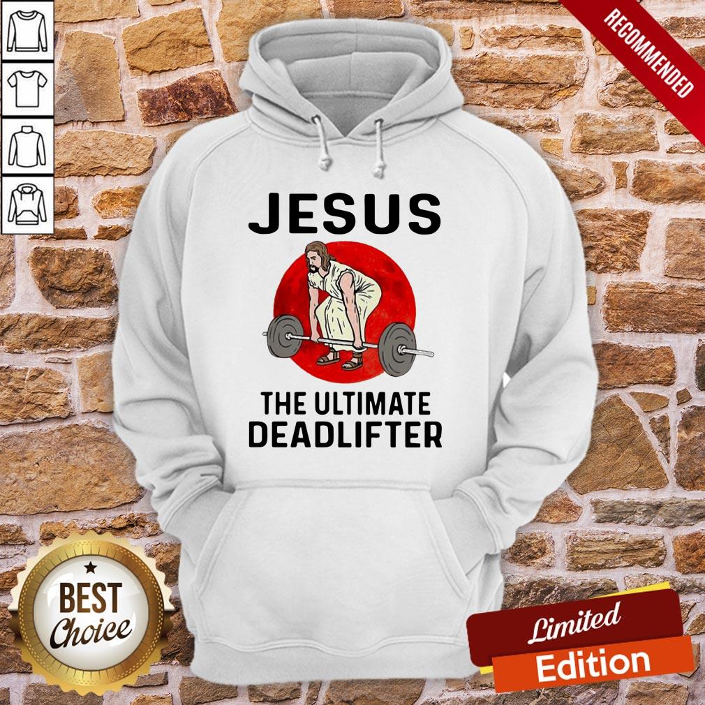 Nice Jesus Weightlifting The Ultimate Deadlifter Moon Shirt - Image 5