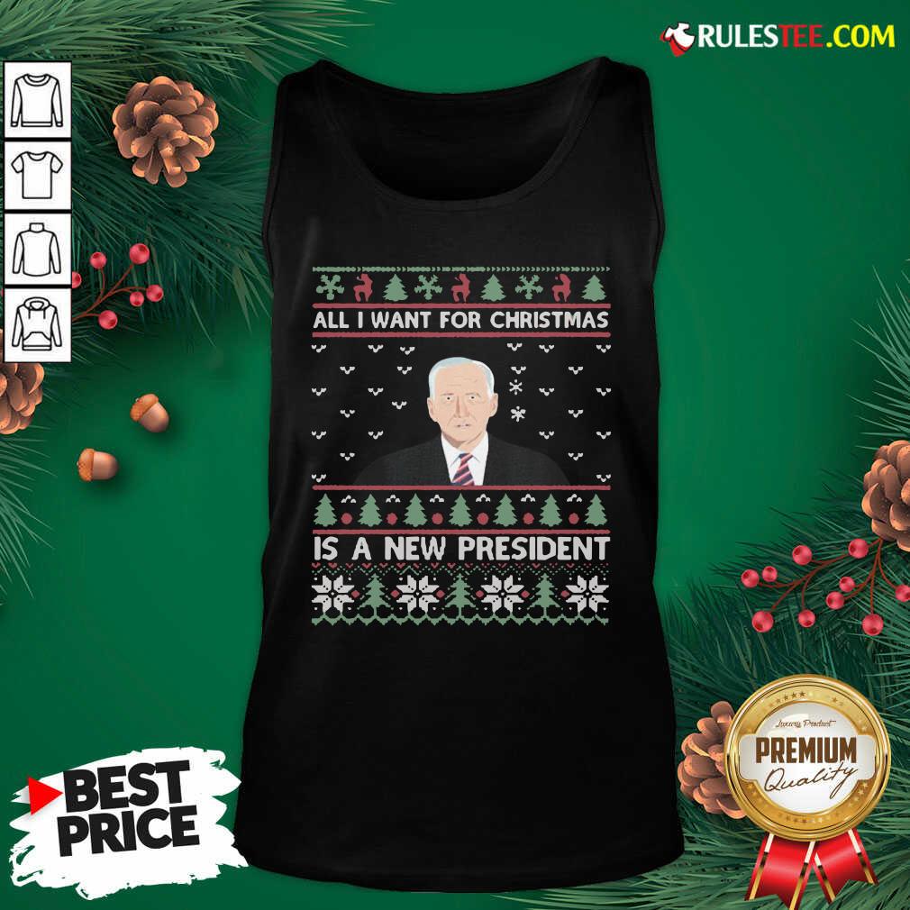 Nice Joe Biden All I Want For Christmas Is A New President Ugly Christmas Shirt - Image 4