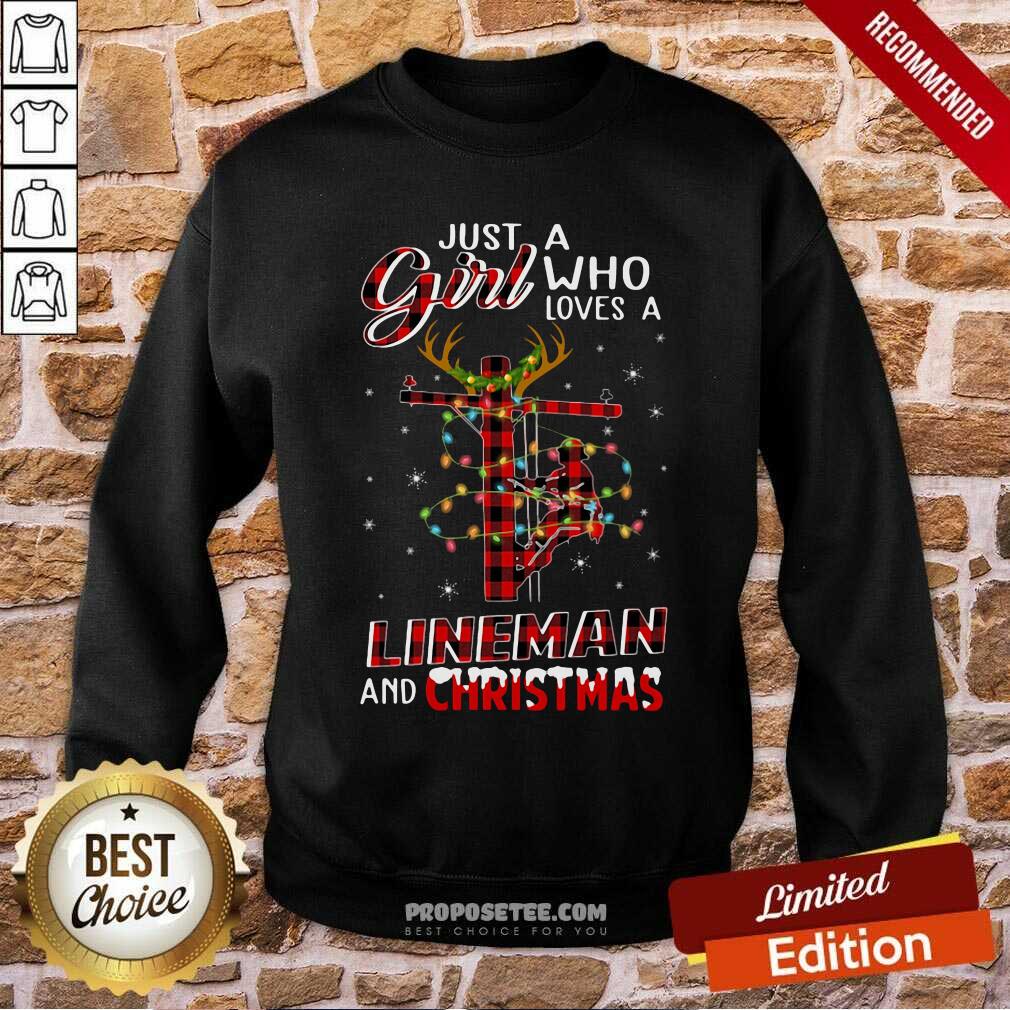 Nice Just A Girl Who Loves A Lineman And Christmas Shirt - Image 5