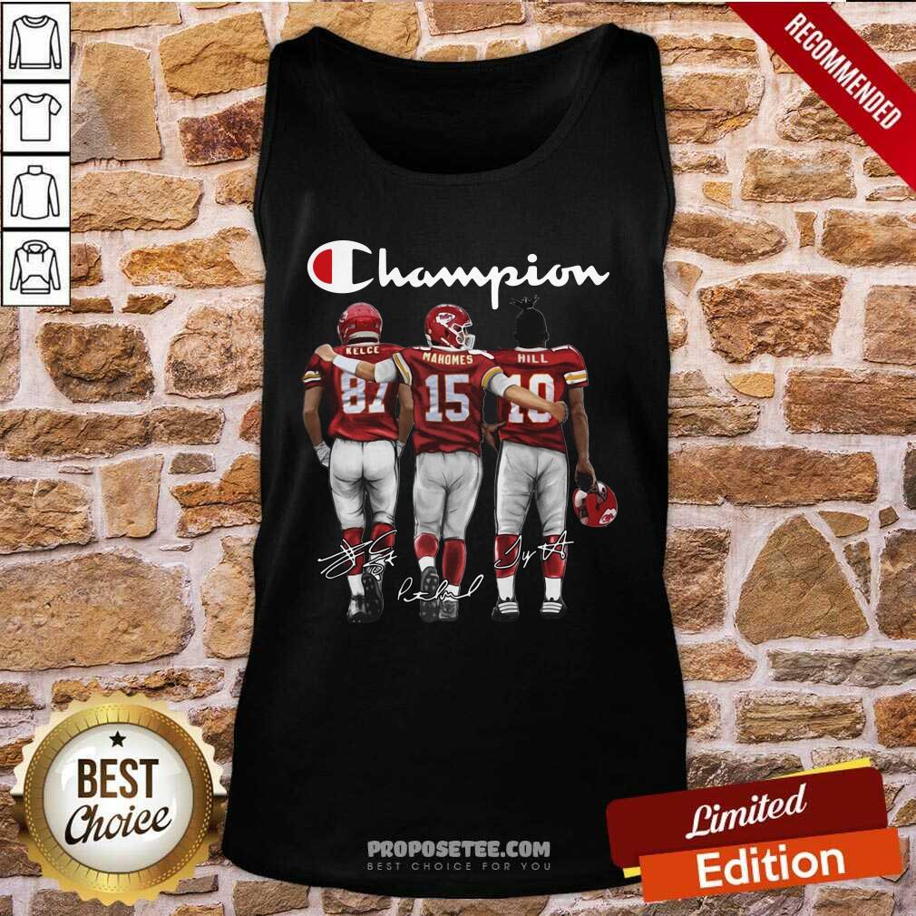 Nice Kansas City Chiefs Champion Kelce Mahomes Hill Signature Shirt - Image 3